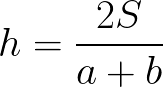 Height of Trapezoidal (given area and lengths of parallel sides) formula